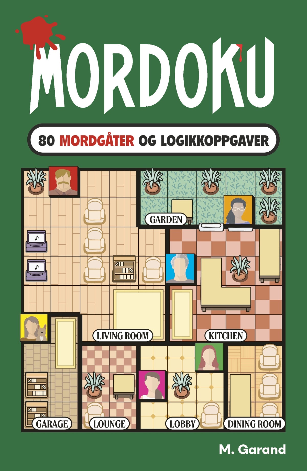 Mordoku av M. Garand, grønt omslag med gulvplan og blødende flekk