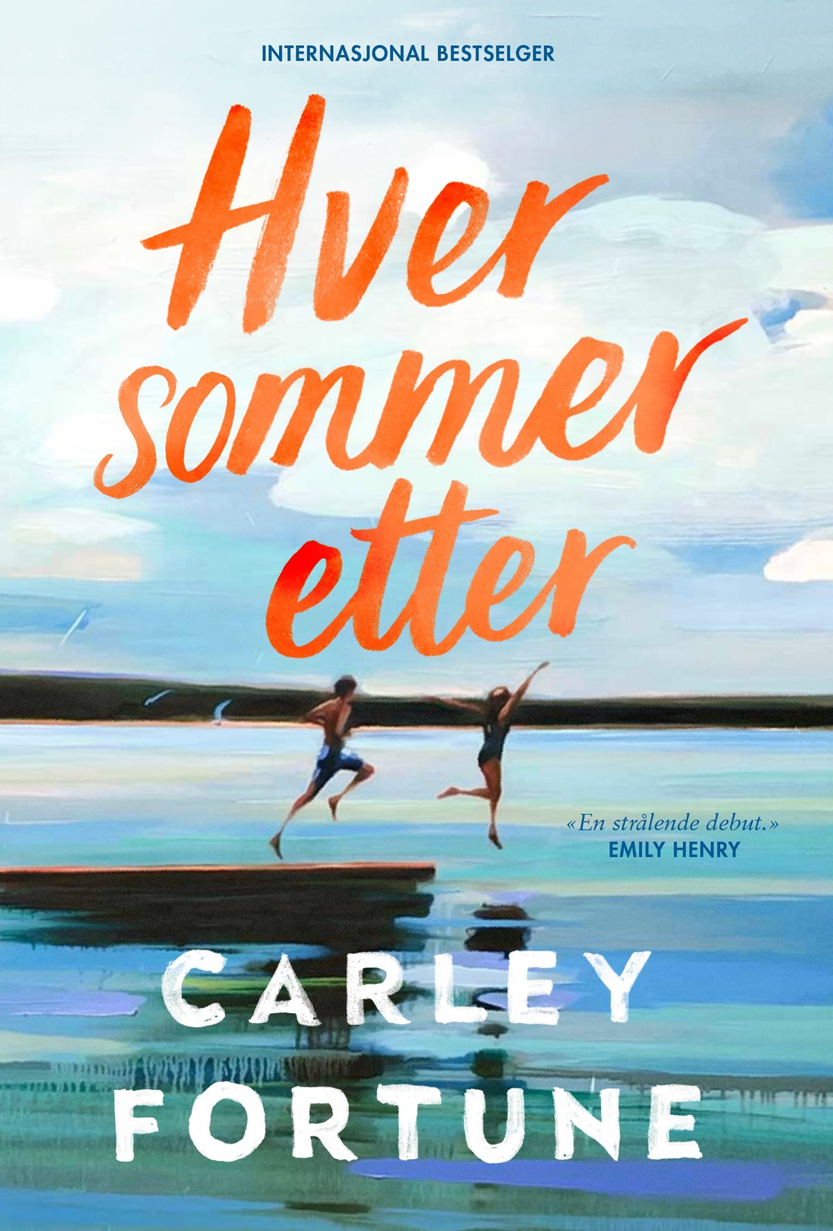 Hver sommer etter av Carley Fortune, flatt omslag